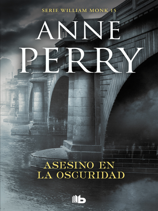 Title details for Asesino en la oscuridad by Anne Perry - Available